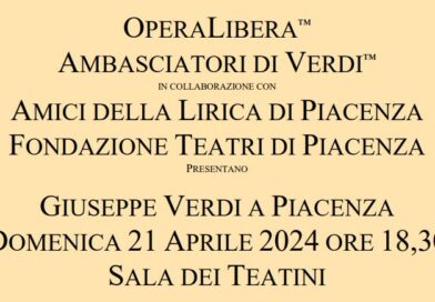 Ambasciatori di Verdi: Giuseppe Verdi a Piacenza
